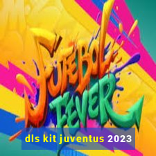 dls kit juventus 2023